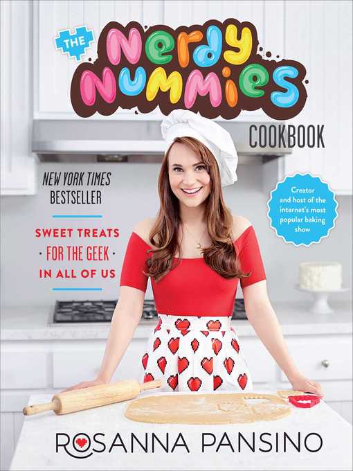 Title details for The Nerdy Nummies Cookbook by Rosanna Pansino - Available